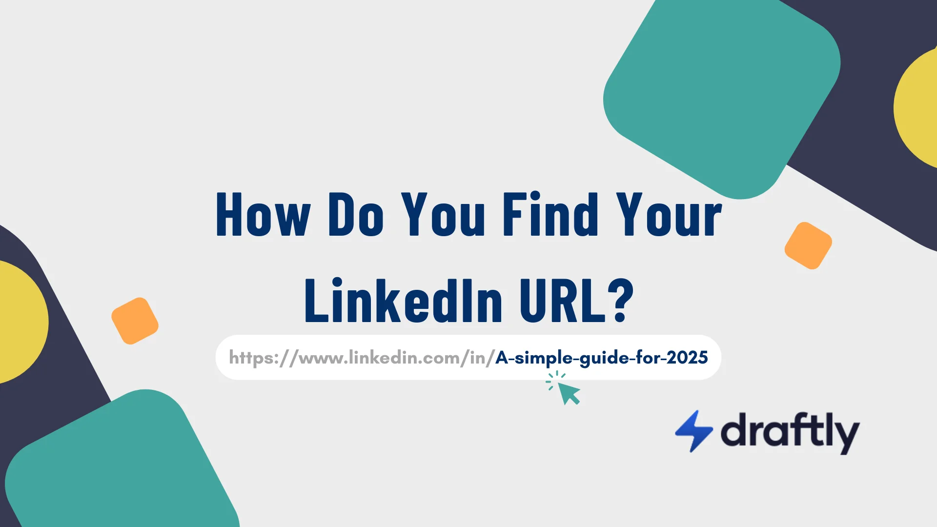 How Do You Find Your LinkedIn URL in 2026